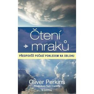 Kosmas Čtení mraků: předpověď počasí pohledem na oblohu - Oliver Perkins