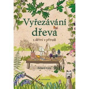 Grada Vyřezávání dřeva s dětmi v přírodě